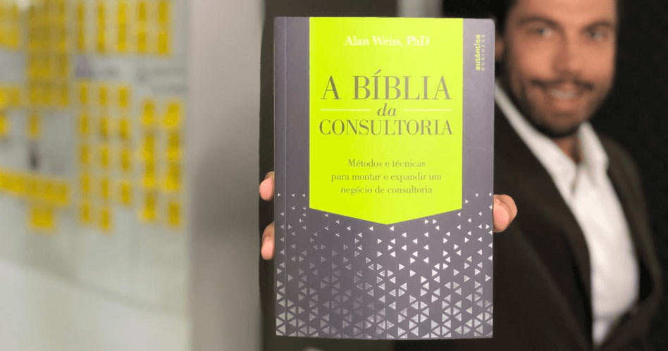 A Bíblia da Consultoria - Alan Weiss