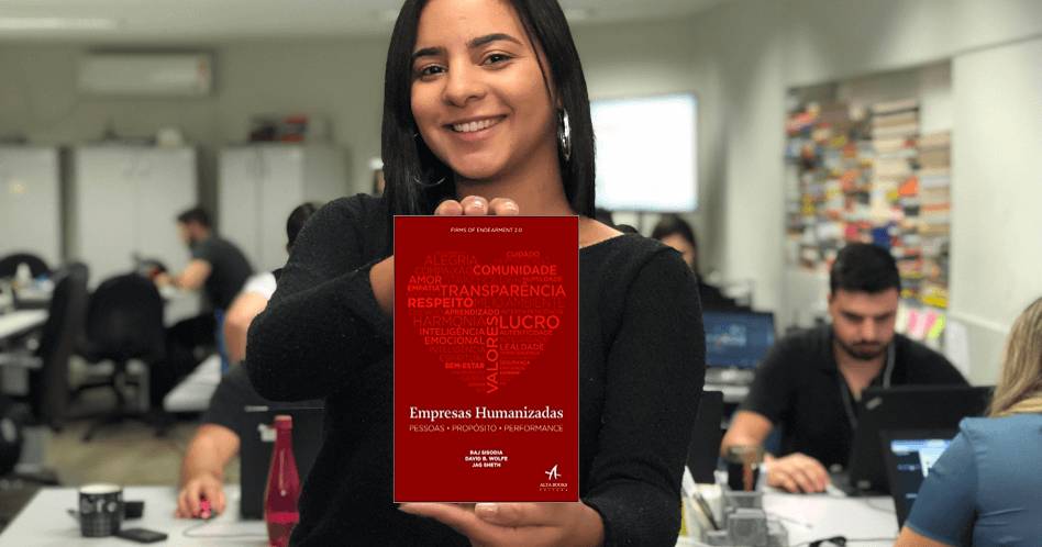 Empresas Humanizadas - Raj Sisodia, David B. Wolfe, Jag Sheth