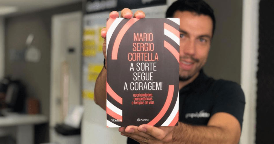 A Sorte Segue a Coragem! - Mário Sérgio Cortella