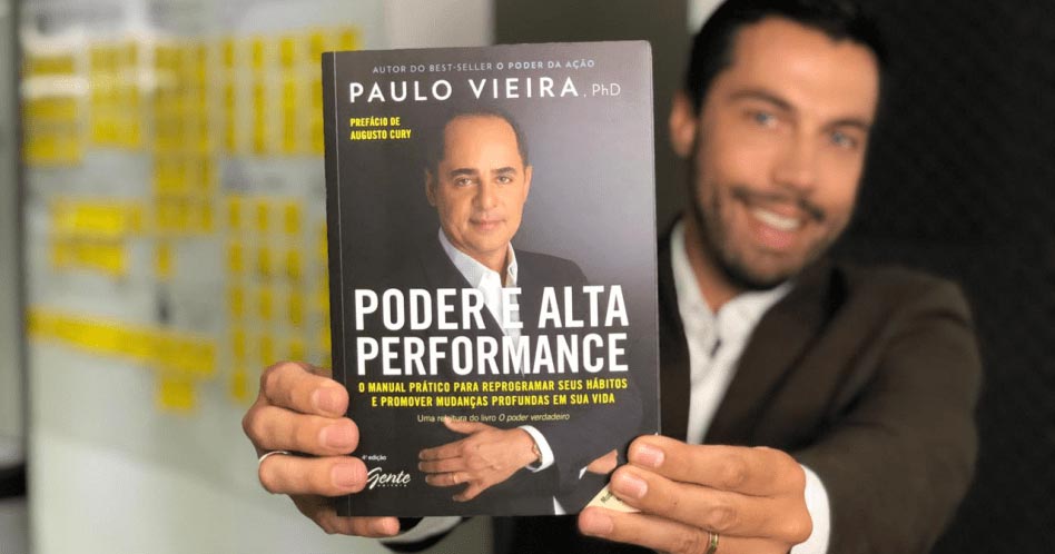 Poder e Alta Performance - Paulo Vieira