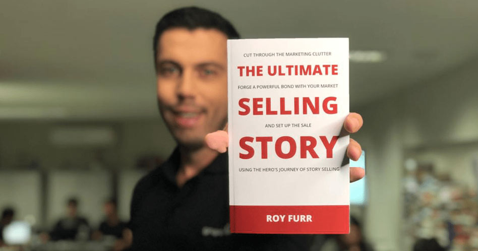 The Ultimate Selling Story - Roy Furr