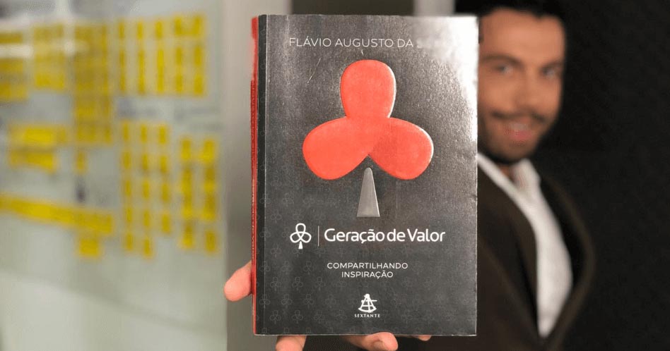 Geração de Valor 1: Compartilhando Inspiração - Flávio Augusto