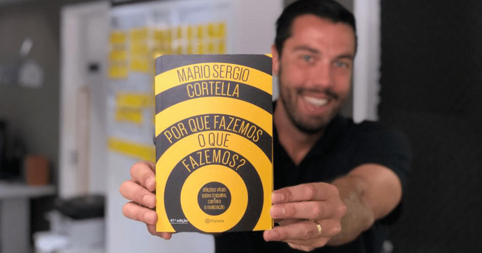 Por Que Fazemos o Que Fazemos? - Mario Sergio Cortella