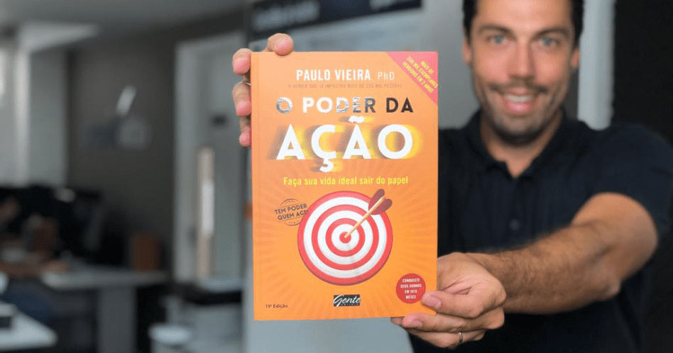 O Poder da Ação - Paulo Vieira
