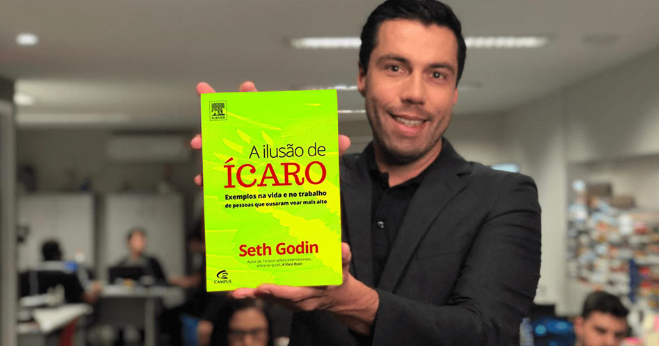 A Ilusão de Ícaro - Seth Godin