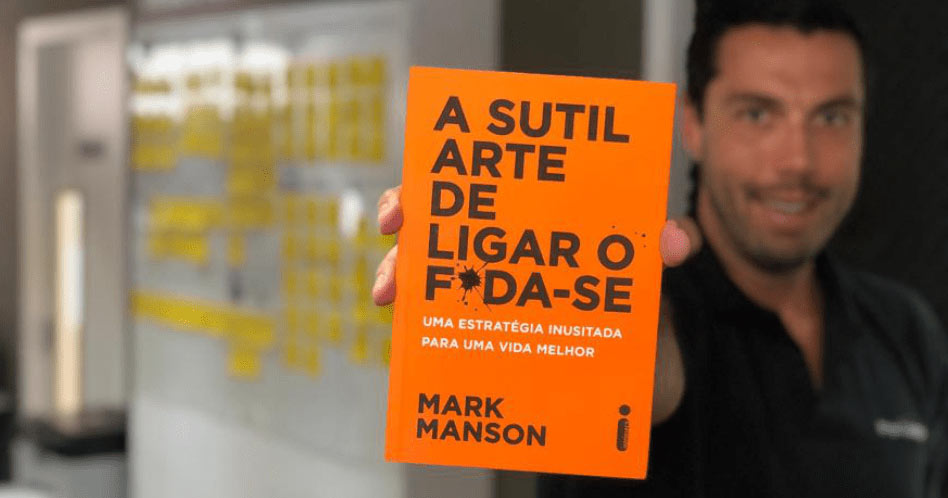 A Sutil Arte de Ligar o F*da-se - Mark Manson