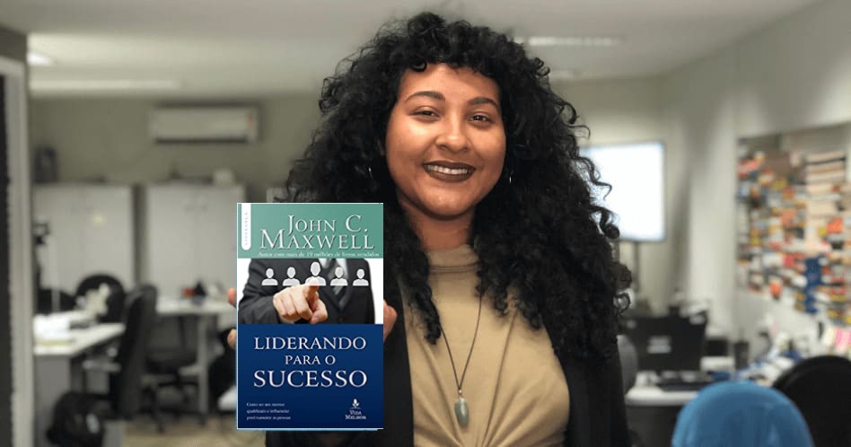 Liderando para o Sucesso -  John C. Maxwell